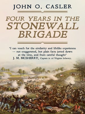 cover image of Four Years in the Stonewall Brigade